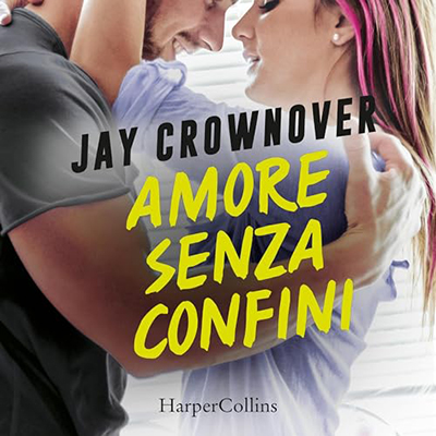 Jay Crownover - Amore senza confini (2024) (mp3 - 128 kbps)