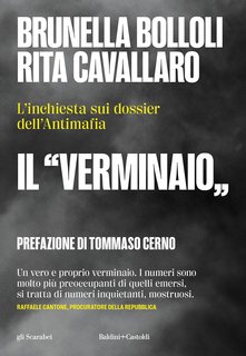 Brunella Bolloli, Rita Cavallaro - Il verminaio. L'inchiesta sui dossier dell'Antimafia (2024)