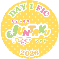 Circular badge with the words 'Day 1 Fic Juntaku Fest 2026