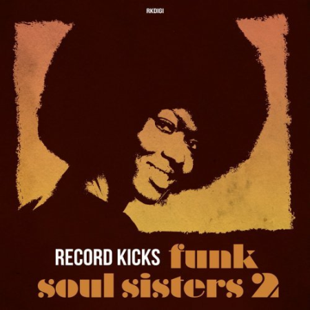 VA - Record Kicks Funk Soul Sisters, Vol. 2 (2022)