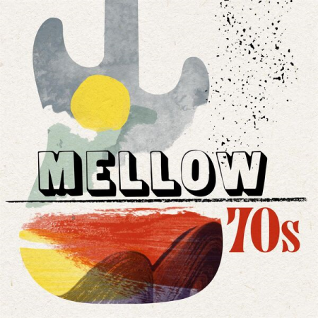 VA - Mellow 70s (2023)