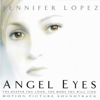 [Slika: Angel-Eyes-Motion-Picture-Soundtrack-folder.jpg]