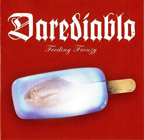 Darediablo - Feeding Frenzy (2003) (Lossless + MP3)