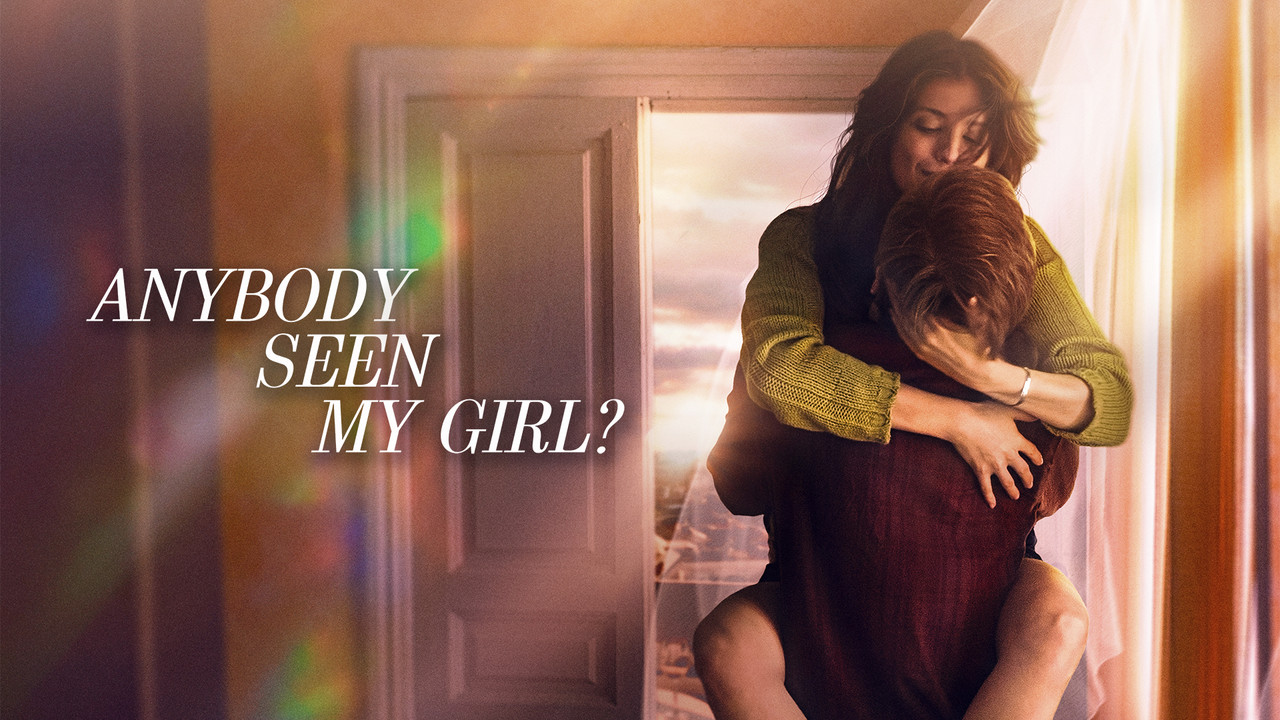 Anybody Seen My Girl? (2021) [Hindi-English]