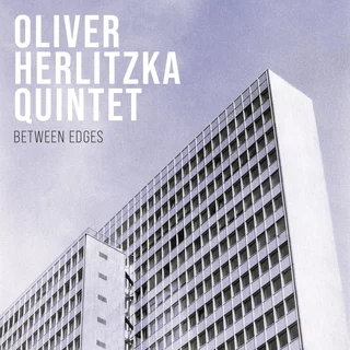 Oliver Herlitzka Quintet • Between Edges (2024)    .flac  96.0 kHz/24 bit