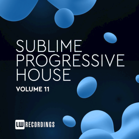 VA - Sublime Progressive House Vol. 11 (2020)