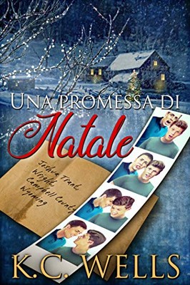 K.C. Wells - Una promessa di Natale (2018)