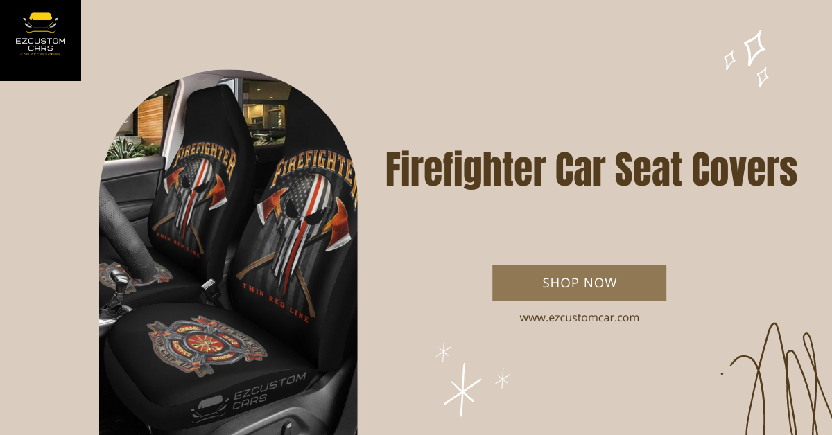 Firefighters Car Seat Covers