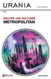 Walter Jon Williams - Metropolitan (2021)