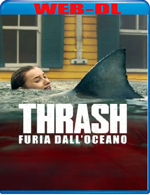 Thash - Furia Dall'Oceano (2026) WebDL 1080p ITA ENG E-AC3 Subs