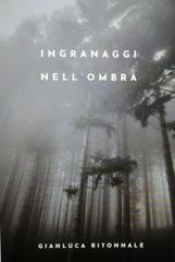 Gianluca Ritonnale – Noir Pordenonese Vol. 2. Ingranaggi nell’ombra (2026)