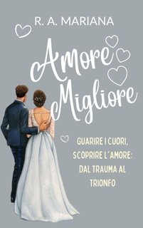 R.A. Mariana - Amore Migliore (2024)
