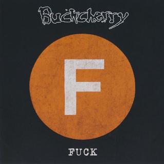 Buckcherry - Fuck (2014).mp3 - 320 Kbps