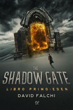 David Falchi – The shadow gate. Eden (2017)