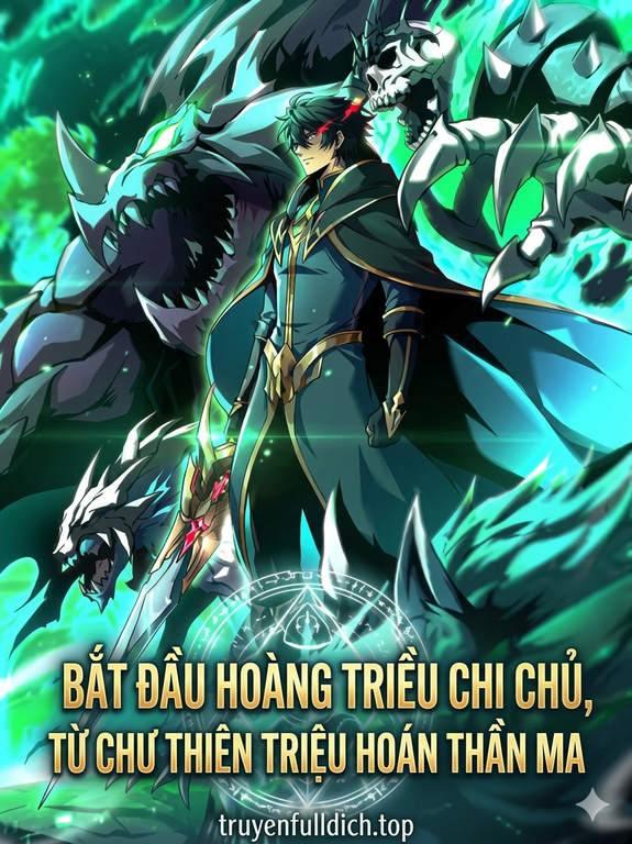 Bắt Đầu Hoàng Triều Chi Chủ, Từ Chư Thiên Triệu Hoán Thần Ma