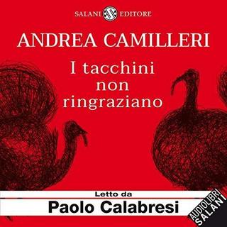 Andrea Camilleri - I tacchini non ringraziano (2018) .mp3 - 64 kbps