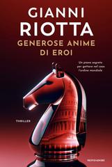 Gianni Riotta – Generose anime di eroi (2026)