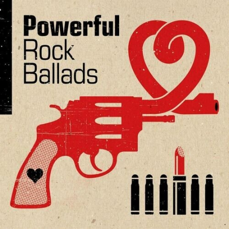 cc6efaef 1cd1 44ed a601 dc93ae3865a3 - VA - Powerful Rock Ballads (2022)