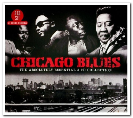 VA - Chicago Blues: The Absolutely Essential 3 CD Collection (2012)