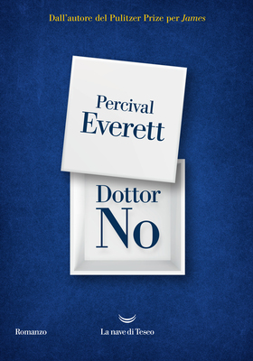 Percival Everett - Dottor No (2025)