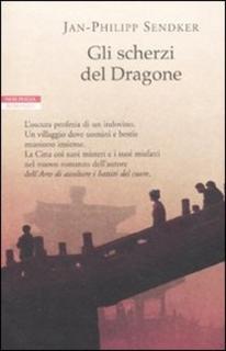 Jan-Philipp Sendker - Gli scherzi del dragone (2014)