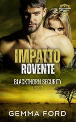 Gemma Ford – Blackthorn Security Vol. 7. Impatto Rovente (2026)