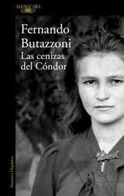 LAS CENIZAS DEL CONDOR, FERNANDO BUTAZZONI