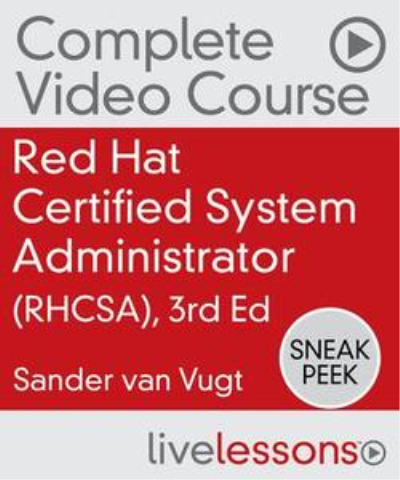 Red Hat Certified System Administrator (RHCSA), 3/e (Part Two)