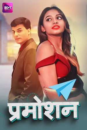 Promotion (2024) Battameez S01E01T03 Web Series Watch Online