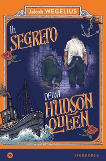 Jakob Wegelius - Il segreto della Hudson Queen (2022)