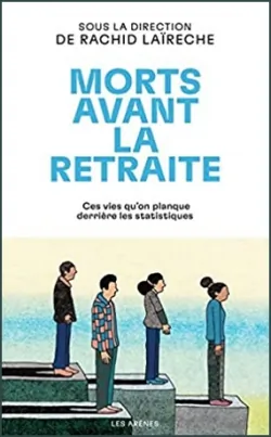 Lecture de février,  Morts avant la retraite