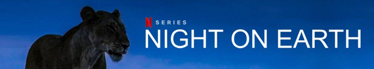 Night on Earth S01