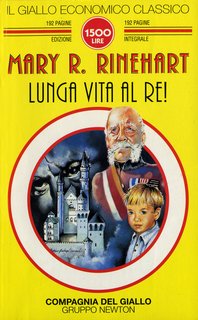 Mary R. Rinehart - Lunga vita al re! (1995)