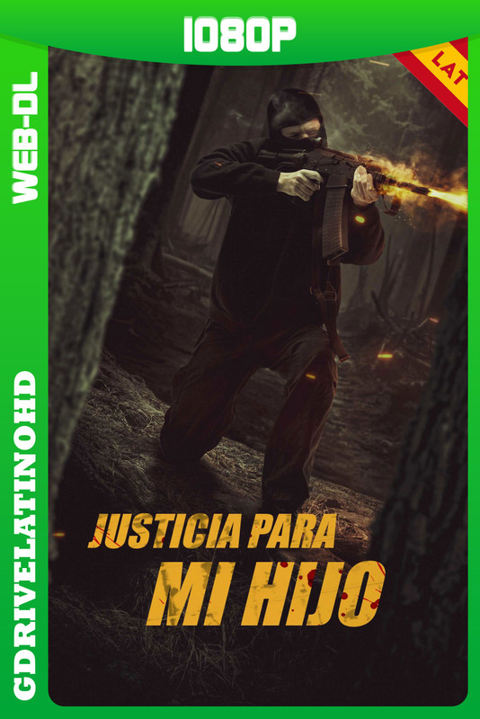 Justicia para mi hijo (2023) WEB-DL 1080p Latino-Inglés