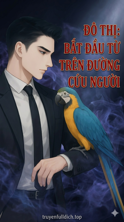 Đô Thị: Bắt Đầu Từ Trên Đường Cứu Người