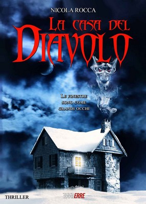 Nicola Rocca - La casa del diavolo (2018)
