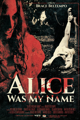 Alice was my name (2021) DVD 5 COMPRESSO ITA
