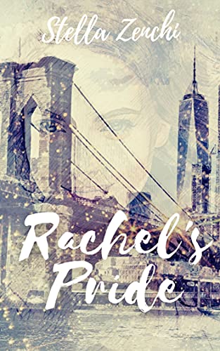 Stella Zenchi - Rachel's Pride (2021)