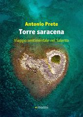 Antonio Prete – Torre saracena (2018)