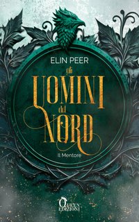 Elin Peer - Gli uomini del nord Vol. 3. Il mentore (2024)