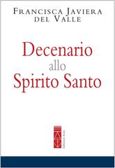 Francisca Javiera Del Valle – Decenario allo Spirito Santo (2022)