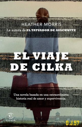 1 - El viaje de Cilka - Heather Morris