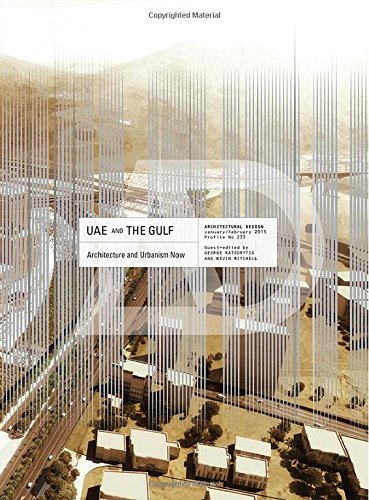 UAE and the Gulf: Architecture and Urbanism Now