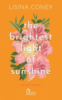 Lisina Coney -  The Brightest Light of Sunshine (Sei tu la mia luce) (2024)
