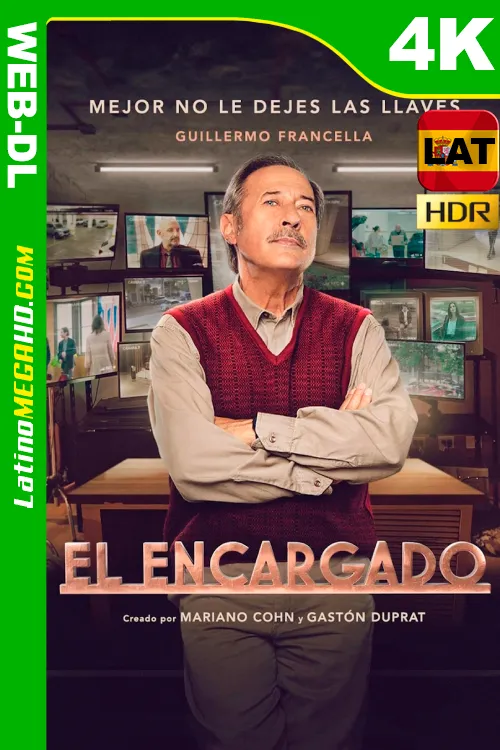 El encargado (Serie de TV) Temporada 2 (2023) Latino UltraHD HEVC HDR10 WEB-DL 2160P ()