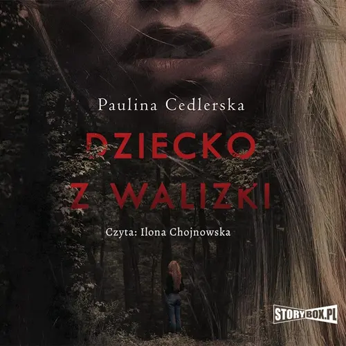 Paulina Cedlerska - Dziecko z walizki