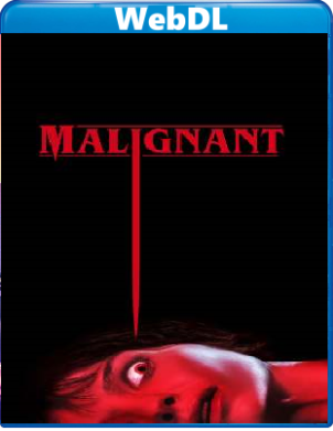 Malignant (2021) WEBDL 1080p x264 E-AC3+AC3 ITA ENG