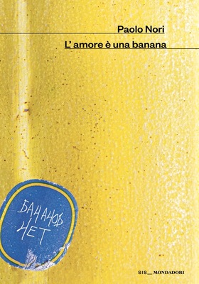 Paolo Nori - L’amore è una banana (2026)