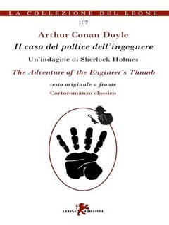 Arthur Conan Doyle - Il caso del pollice dell’ingegnere/The Adventure of the Engineer’s Thumb (2023)