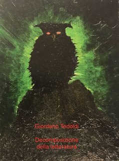 Giordano Tedoldi - Decomposizione della letteratura (2023)